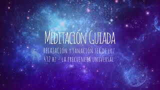 Meditación guiada,  relajación  a 432hz la frecuencia de sanación y bienestar