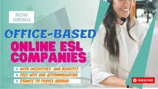 OFFICE-BASED ONLINE ESL COMPANIES | FREE WIFI AND ACCOMMODATION | Liezel Oh