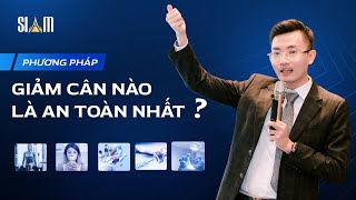 Phương pháp giảm cân nào là an toàn nhất? | CEO Thái Hoàng Sơn - VTM SIAM Thailand