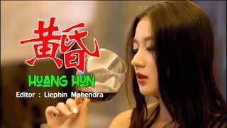 Mandarin song - Huang Hun lirik