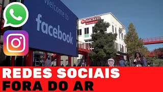 WHATSAPP, FACEBOOK E INSTAGRAM FORA DO AR: ENTENDA O QUE ESTÁ ACONTECENDO