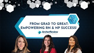 From Grad to Great: Empowering RN & NP Success!