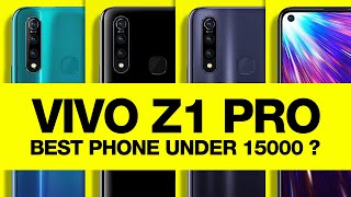 vivo z1 pro is best smartphone under 15000 ?