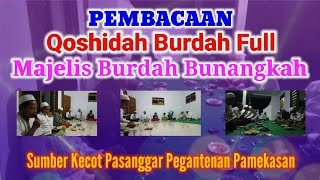 Pembacaan Qoshidah Burdah Full || Rutinan Majelis Burdah Bunangkah 14 Februari 2021