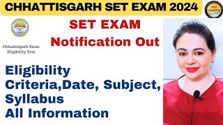 Chhattisgarh SET 2024 | CG SET Exam 2024 Notification | CG SET 2024 Update | SelfLearning by MONISHA