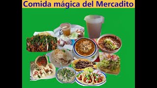 Comidas mágicas del Mercadito Buelna.