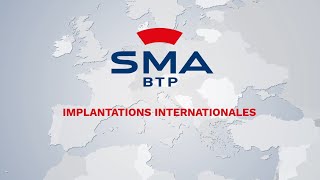 SMABTP - Un ancrage international