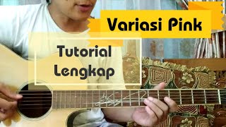 Jason Ranti - Variasi Pink (Gitar Tutorial Lengkap)