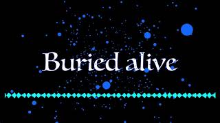 Buried Alive (original)