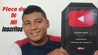 placa de mil inscritos do YouTube: onde conseguir a placa ?