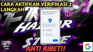 CARA AKTIFKAN VERIFIKASI 2 LANGKAH GOOGLE || GOOGLE TUTORIAL #tutorial #viral #google #tutorgoogle