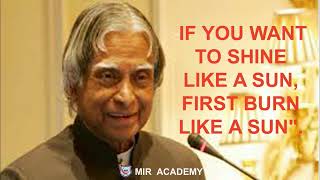 APJ ABDUL KALAM QUOTES- 8,  ABDUL KALAM 4 ,MIR ACADEMY , MOTIVITIONAL SPEECH