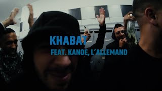 Mister You Ft. Kanoé & L'Allemand - Khabat