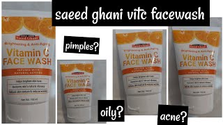 Saeed ghani vitamin C Facewash ||review