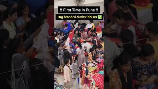 branded clothes Exhibition| Pune Biggest Branded Sale| 1kg branded cloths 999₹only| #shopping