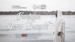 IBADAH PERAYAAN PASKAH YESUS KRISTUS ||  4 APRIL 2021  || GMIM Baitani Matani Wilayah Tomohon Satu