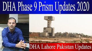 DHA Lahore Phase 9 Prism Latest Development Informative Updates by Estate Masters