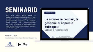 Sicurezza cantieri, la gestione di appalti e subappalti: obblighi e responsabilità