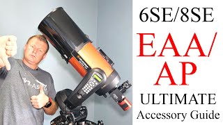 ULTIMATE Nexstar 6SE / 8SE Telescope / EAA Astrophotography Accessory Guide! MUST BUY Accessories???