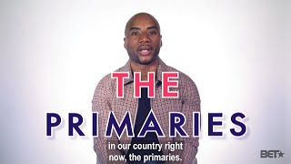 Charlamagne Tha God Explains the Primaries