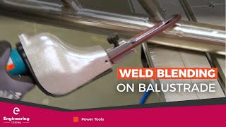 The Dynafile 14000 weld blending balustrade