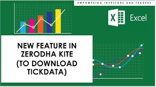 New Feature in Kite Zerodha | Download Tick Data into Excel