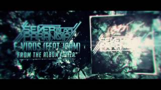 Sever Black Paranoia - E Virus ft Isam