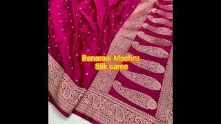 Banarasi Mashru Silk sarees/Festive and wedding collections/Soft silk saree#karwachauth#shortvideo