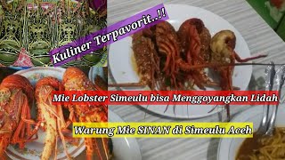 Mie Lobster Kuliner SIMEULU yang sangat di Minati Para wisatawan,Warung mie SINAN Simeulu