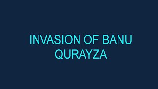 Invasion of Banu Qurayza