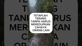 Tetaplah terang #shortvideo #motivasikehidupan #sadstory #motivasidiri