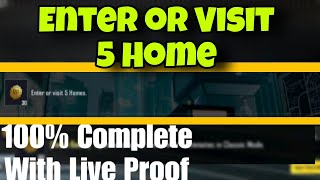 Enter or Visit 5 Homes | 100% complete with live proof