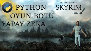 Oyun Botu Nasıl Yapılır? Python Yapay Zeka