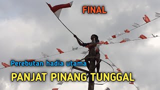 Panjat Pinang Tunggal Perebutan Hadia Utama || lomba || 17 Agustus 2020