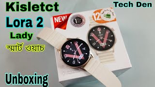 Kieslect LORA 2 Smart Watch  Unboxing & First Look  Video 2023 || Future Tech Bangladesh || Tech Den