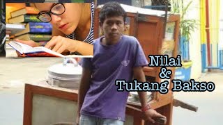 Nilai & Tukang Bakso