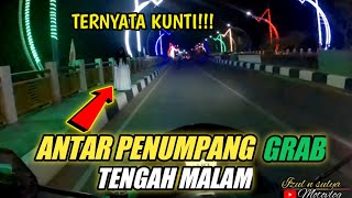 GRAB DRIVER ANTAR PENUMPANG  TENGAH MALAM | TERNYATA KUNTIL4NAK‼️