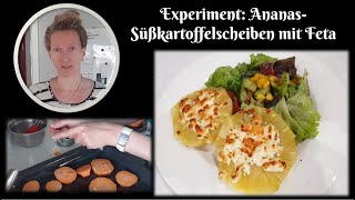 Experiment: Feta Ananas auf Süßkartoffel