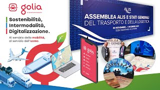 GOLIA ed ALIS: il recap dell'Assemblea e Stati Generali del trasporto e della logistica