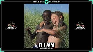 MTG - "INVEJOSO" - Oruam / Chefin / Jhowzin / Raffé (( DJ VN ))