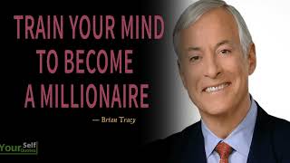 Train Your Mind to Become a Millionaire - Brian Tracy