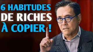 6 Choses que les Riches Font Différemment des Pauvres | Robert kiyosaki