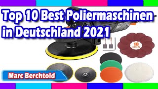 Top 10 Best Poliermaschinen in Deutschland 2021