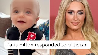 Paris Hilton responded to criticism