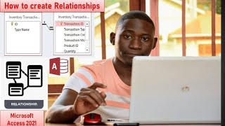 How to create Relationships from beginner to advanced in Microsoft Access 2021 - 08