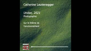 Catherine Leutenegger, Undae, 2021