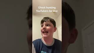 Ghost hunting YouTubers: