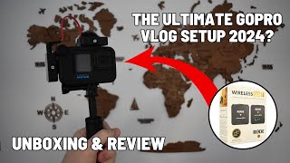 The ULTIMATE GoPro Vlogging Setup with Rode Wireless Go II | Unboxing & Review - UNEDITED