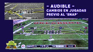 AUDIBLES: Cambios en las jugadas previo al 'Snap'