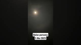 Bulan purnama setelah hari raya idul fitri 1444 H tanggal 5-6 mei 2023